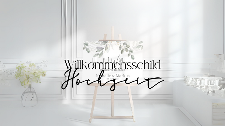 Willkommensschild Hochzeit