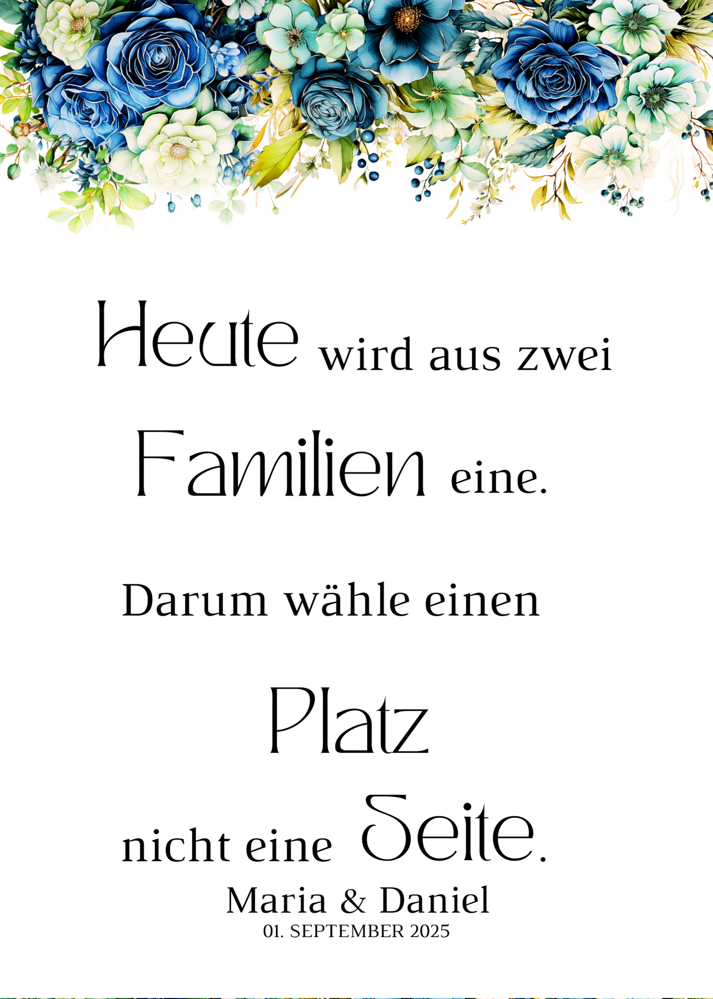 Heute wird aus zwei Familien eine Schild für Hochzeit Leinwand, Poster. Marine , Blaue Blumen JASMIN