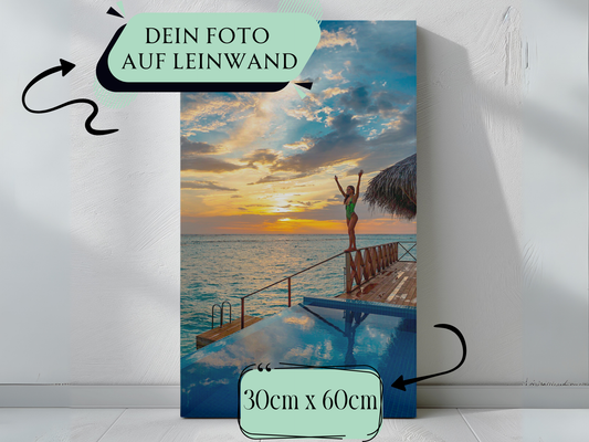 Dein Foto gedruckt als Leinwand . Fotodruck Querformat Hochformat, Leinwand 30 x 60cm